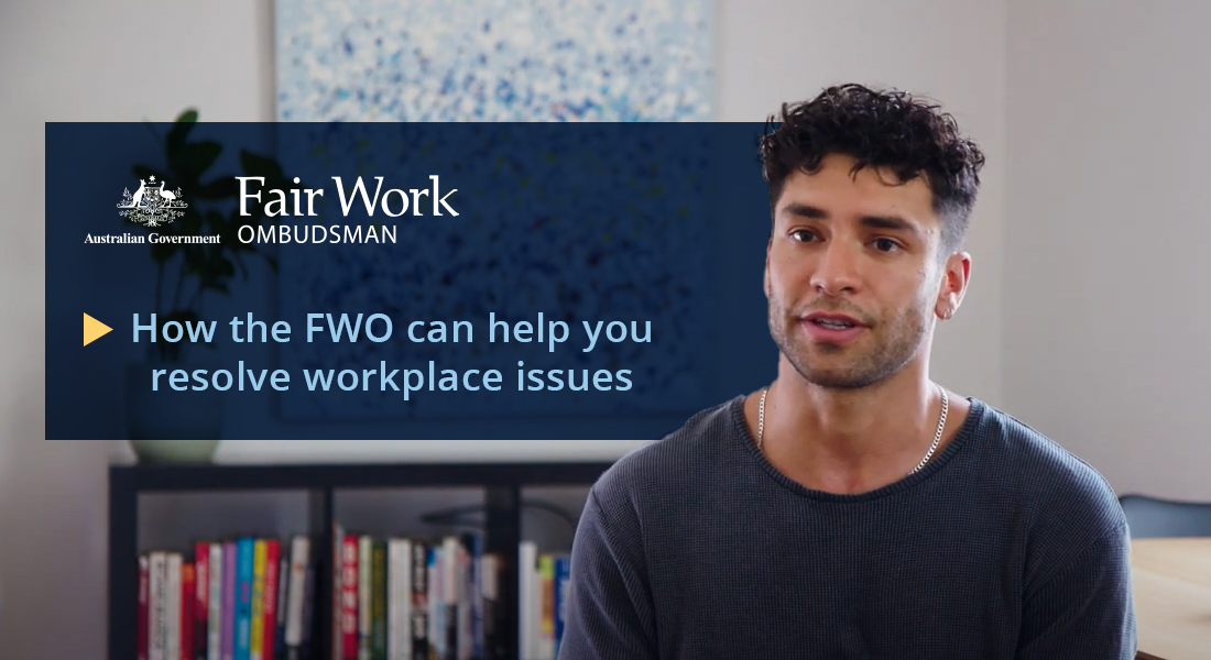 How the Fair Work Ombudsman Can Help You Resolve Workplace Issues Insider Guides